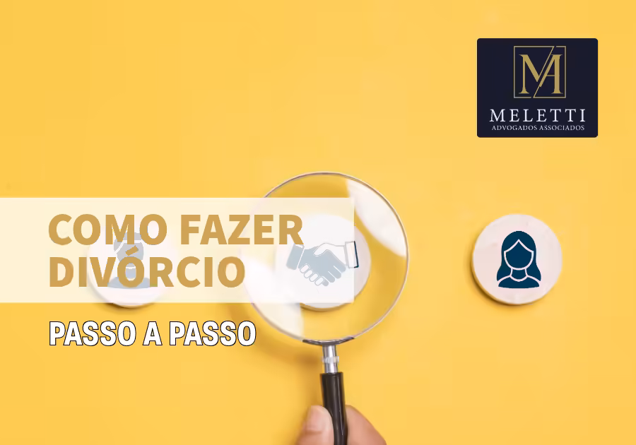 Como Fazer Divórcio: Passo a Passo Completo do Processo