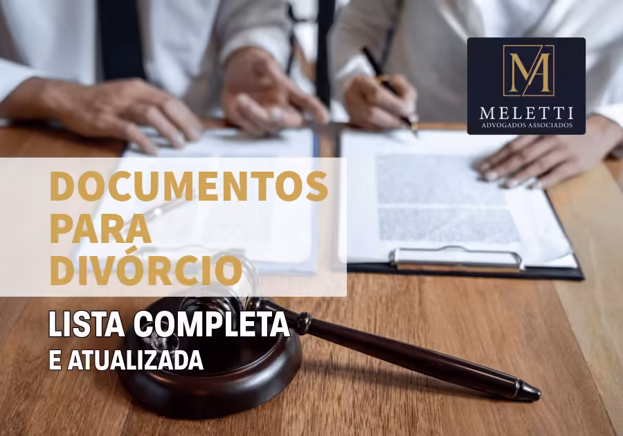 Documentos Para Divórcio: Lista Completa e Atualizada